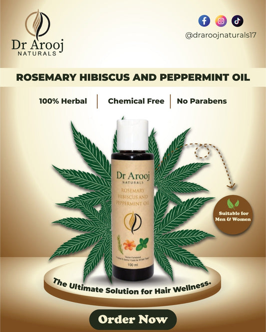 Dr Arooj Naturals Rosemary, Hibiscus & Peppermint Hair Oil – Hair Fall Control & Scalp Care (100ml)